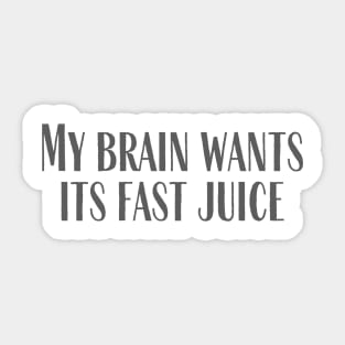 Fast Juice Sticker